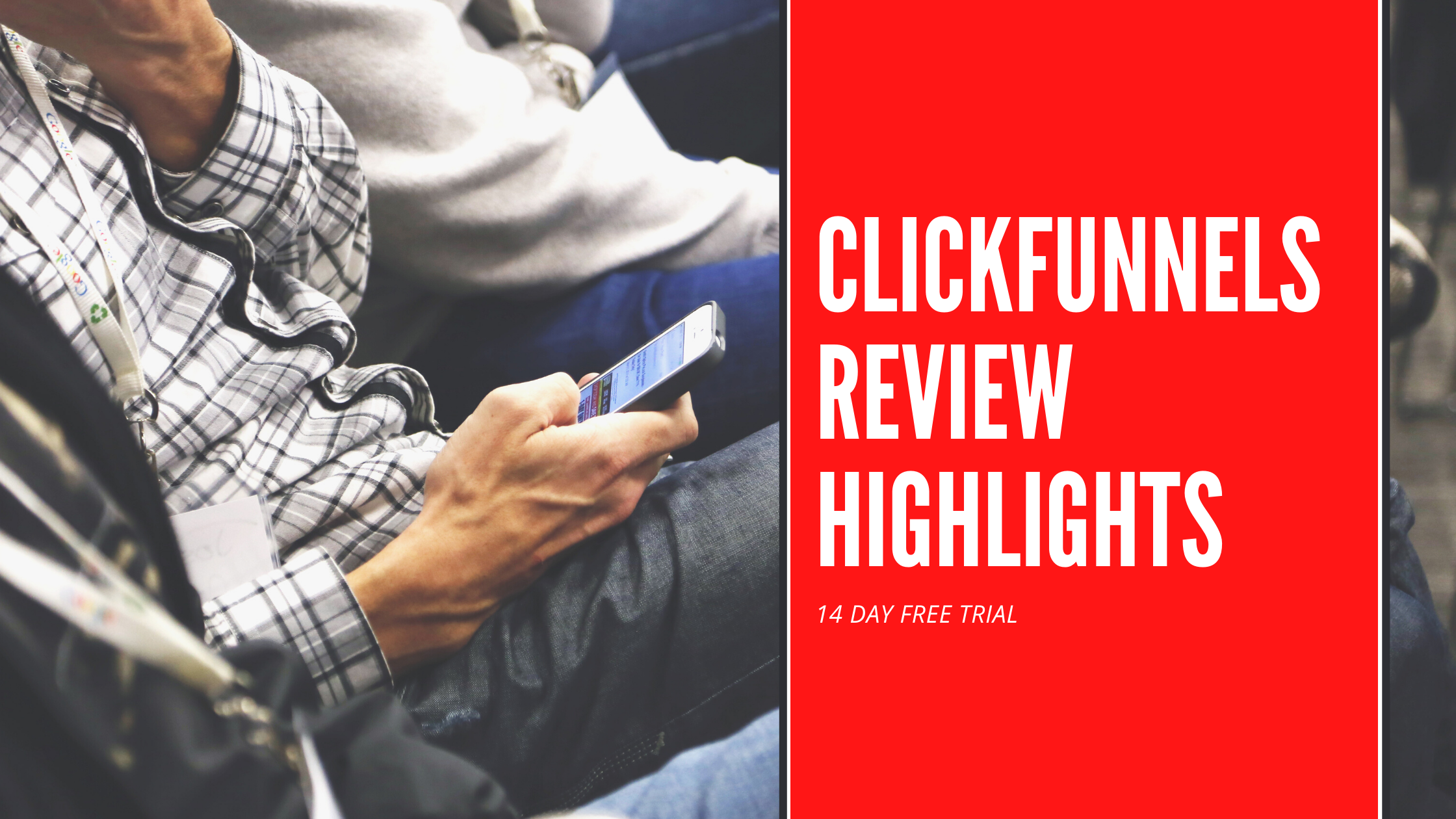 ClickFunnels Review Highlights