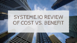 System IO Review Of Cost VS Benefits